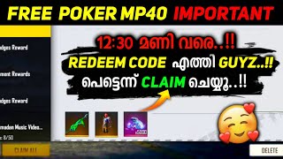 NEW REDEEM CODE FREE FIRE MALAYALAM🥳//FREE PERMANENT POKER MP40 & STREETBOY BUNDLE🥳//CLAIM NOW🔥DAY 9