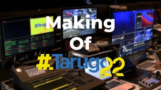 Making Of TarugoConf 22