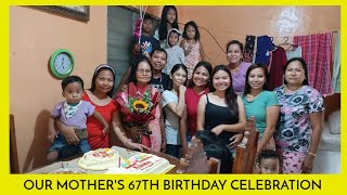 OUR MOTHER'S 67TH BIRTHDAY  CELEBRATION | ENJOY SI MOTHER