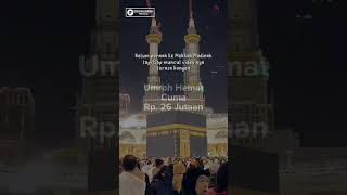 PALING MURAH DENGAN 26 JUTAAN BISA UMROH | HUB.0813-2790-1616