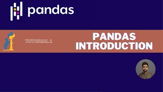 Tutorial 1 : Pandas Introduction || What is Pandas ?