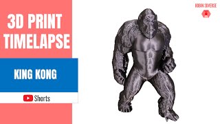 ☝️ 3D Printed King Kong 🦍|| Ender 3 Pro Timelapse #Shorts