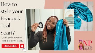 NPTressTreats TV: How to Style Your Peacock Teal Scarf & Outfit Inspo