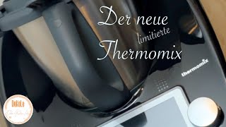 Der Thermomix 2023 - Limited Edition (ein Traum in schwarz)