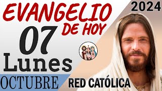 Evangelio de Hoy Lunes 07 de Octubre de 2024 | REFLEXIÓN | Red Catolica