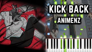 Chainsaw Man OP - KICK BACK - Animenz Arr. [Synthesia]