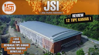 JSI ( Jeep Station Indonesia ) , Bogor : REVIEW 12 TIPE KAMAR ! dan berbagai fasilitas & Wahananya