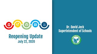 FCPS Reopening Update from Dr. Jeck  7 22 20