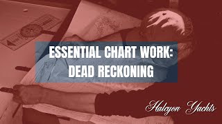 Essential Chart Work - Dead Reckoning