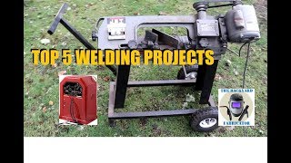 Top 5 Welding Projects