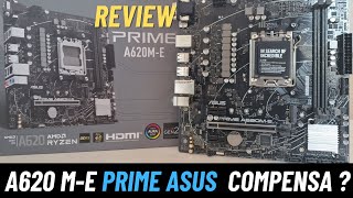 A620 M-E PRIME ASUS - Boa ou Bomba ? Asus errou ou acertou na sua placa de entrada AM5 ?