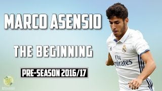 Marco Asensio ● Pre-season 2016/2017 HD