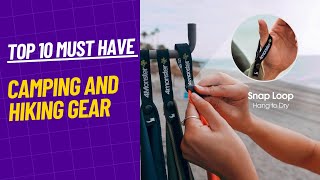 Top 10 Must Have Camping and Hiking Gear Essentials | Explore, Camp, Hike |