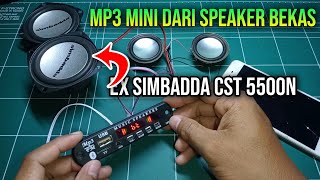 Membuat MP3 Mini dari bekas speaker Simbadda CST5500N