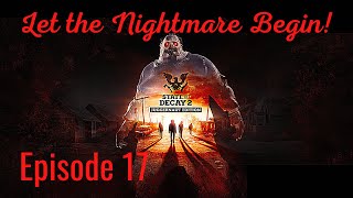 Let the Nightmare begin SoD2 ep17