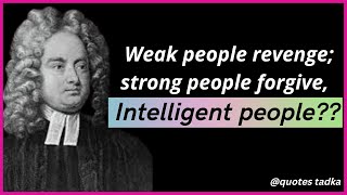 30 Quotes from Jonathan Swift That Are Worth Listening To! | Jonathan Swift's Quotes And Sayings