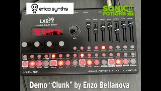 Erica Synths - Sonic Potions LXR 02 - Demo "Clunk" by E.Bellanova