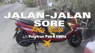 Polytron Fox R KaWe Jalan Jalan Sore Nanjak Bonceng 4