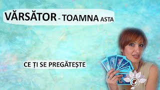 VĂRSĂTOR: TOAMNA ta - Ce ți se pregătește? - Zodii de AER - Horoscop