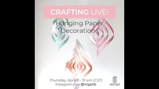 Crafting Live: Hanging Paper Decorations