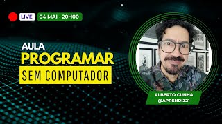 Você PRECISA Conhecer! Programação Desplugada (aprender sem computador ou internet)