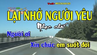 Lại nhớ người yêu - Nhạc chế Bài số 101- KARAOKE HD