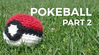 Crochet PokeBall - Part Two