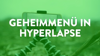 Geheimes Menü in der Hyperlapse-App