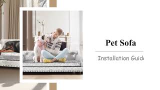 P XD1278 High-end Dutch Velvet and Microfiber Leather Pet Sofa Universal Installation Video