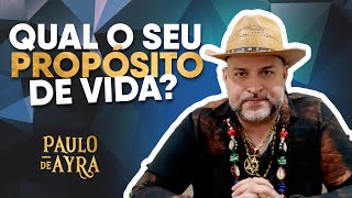 QUAL O SEU PROPÓSITO DE VIDA?