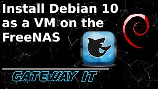 Installing Debian 10 as a VM on FreeNAS/TrueNAS. Fix the EFI shell boot error and networking issues.