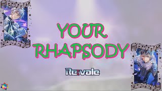 YOUR RHAPSODY - Re:vale【Kanji/Romaji/Vietsub | Color coded lyrics】