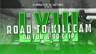 Road To Killcam #63 | DU FUN & DES TRICKSHOT (Nouveau style)