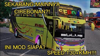 SHARE & REVIEW MOD CIREBONAN SETIA NEGARA SEROJA???!!! KENCENG JUGA NIH MOD ENAK BUAT NARIK! MOD BUS