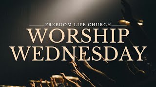 Freedom Life Church | Worship Wednesday | FLC Worship | 11-13-2024