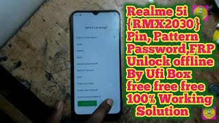 Realme 5i (RMX2030) Pin/Pattern/Password/frp Unlock By Ufi Box with ips pin out ll offline Unlock