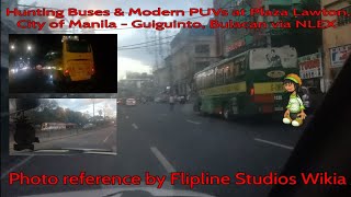 Hunting Buses, Modern PUVs, & LRT Trains at Plaza Lawton, Manila - Guiguinto, Bulacan via NLEX