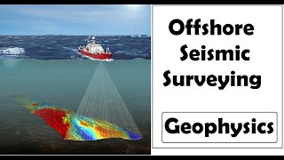 Marine Seismic Surveys | Offshore Seismic Surveying