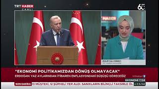 ERDOĞAN’DAN ENFLASYON MESAJI