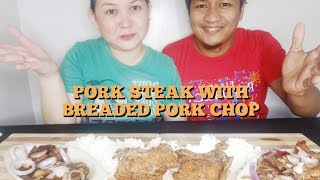 MUKBANG PHILIPPINES: PORK STEAK II BREADED PORK CHOP