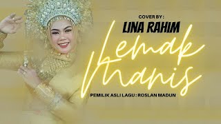 Lina Rahim ( Cover ) Lemak Manis (Official Music Video) lagu Asli Dari : Roslan Madun