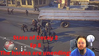 State of Decay 2 ep 8