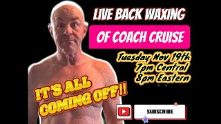 COACH CRUISE GETS BACK WAXED LIVE