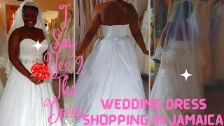 WEDDING DIARIES EP 2: Wedding Dress Shopping In Jamaica|Exquisite Bridal Boutique |YES TO THE DRESS