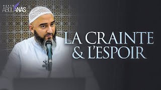 LA CRAINTE ET L'ESPOIR -  NADER ABOU ANAS