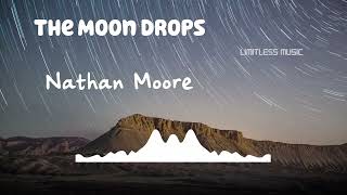 The Moon Drops | Nathan Moore | Jazz & Blues | [No Copyright Music] |