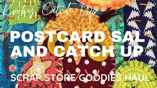 Kooky Catch Up - POSTCARD SAL & CATCH UP - scrap store goodies haul!