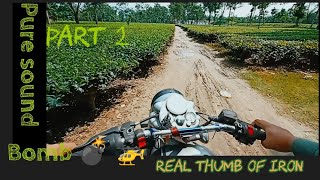 Royal Enfield Classic 350 Pure Sound | Its a Helicopter 🚁 ! Raw THUMB of Iron | Part :2