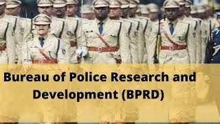 Bureau of Police Research and Development | what's BPRD | BPRD UPSC IAS