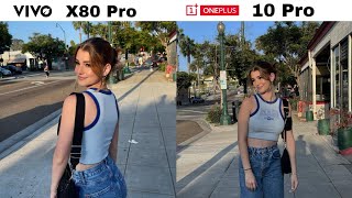 Vivo X80 Pro Vs OnePlus 10 Pro Camera Test